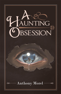 Cover image: A Haunting Obsession 9781532063305