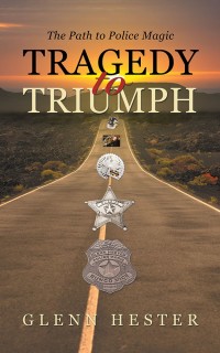 Omslagafbeelding: Tragedy to Triumph 9781532063619