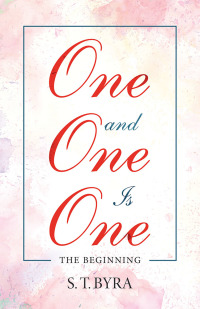 表紙画像: One and One Is One 9781532063633
