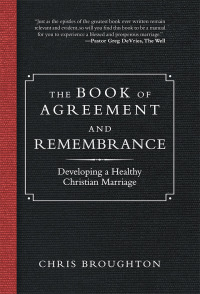 Cover image: The Book of Agreement and Remembrance 9781532063893