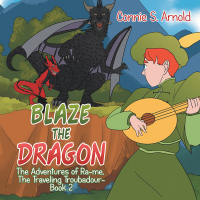 Cover image: Blaze the Dragon 9781532064005