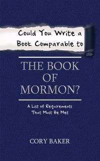 Cover image: Could You Write a Book Comparable to the Book of Mormon? 9781532064043