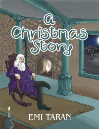 表紙画像: A Christmas Story 9781532064098