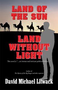 Cover image: Land of the Sun, Land Without Light 9781532064319