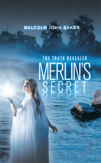 Imagen de portada: Merlin’s Secret 9781532064593