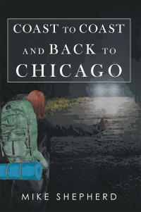 Cover image: Coast to Coast and Back to Chicago 9781532065576