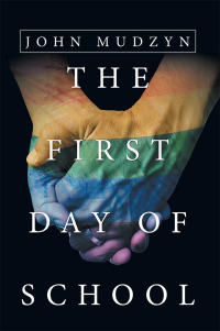 Cover image: The First Day of School 9781532066214