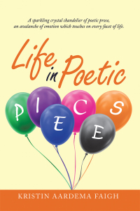 Cover image: Life in Poetic Pieces 9781532066184