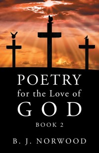 Cover image: Poetry for the Love of God 9781532066337