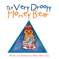 Cover image: The Very Droopy Honey Bear 9781532067310