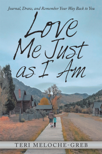 Cover image: Love Me Just as I Am 9781532067723