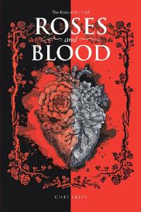 Imagen de portada: Roses and Blood 9781532067761