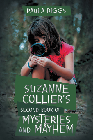 Cover image: Suzanne Collier’s Second Book of Mysteries and Mayhem 9781532068218