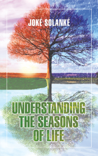 Imagen de portada: Understanding the Seasons of Life 9781532069321