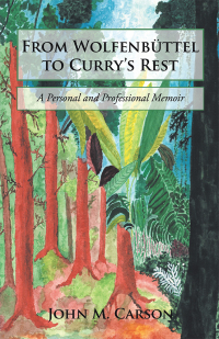 Imagen de portada: From Wolfenbüttel to Curry’s Rest 9781532069826