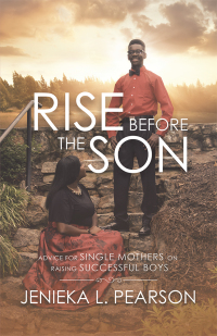 Cover image: Rise Before the Son 9781532070792