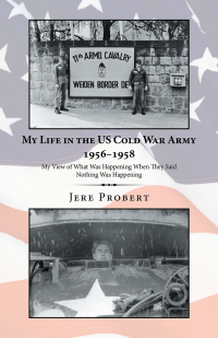 Imagen de portada: My Life in the Us Cold War Army 1956–1958 9781532070839