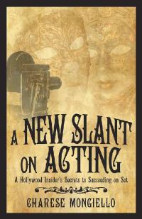 Cover image: A New Slant on Acting 9781532070877