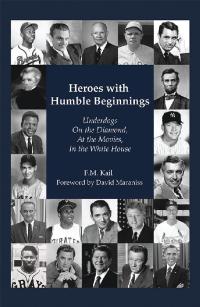Cover image: Heroes with Humble Beginnings 9781532072284