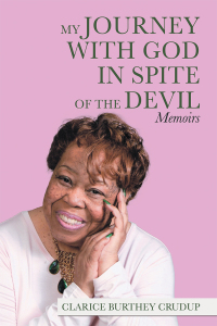 Cover image: My Journey with God in Spite of the Devil 9781532072406