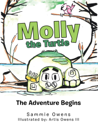 Imagen de portada: Molly the Turtle 9781532072581