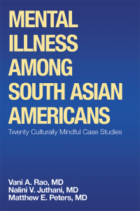 Cover image: Mental Illness Among South Asian Americans 9781532073472