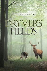 Cover image: Dryver’s Fields 9781532073779