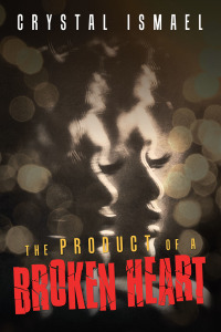 Cover image: The Product of a Broken Heart 9781532074134