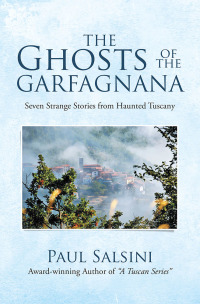 Omslagafbeelding: The Ghosts of the Garfagnana 9781532074929