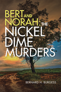 Cover image: Bert and Norah: the Nickel Dime Murders 9781532075674