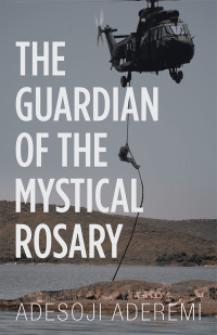 表紙画像: The Guardian of the Mystical Rosary 9781532075940