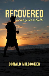 Cover image: Recovered by the Grace of God 9781532076503