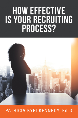 表紙画像: How Effective Is Your Recruiting Process? 9781532076824