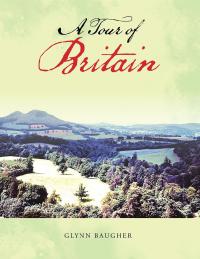 Imagen de portada: A Tour of Britain 9781532077173