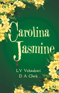 Cover image: Carolina Jasmine 9781532077340