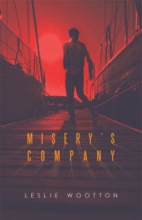 Imagen de portada: Misery’s Company 9781532078255