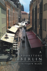 Cover image: A Bookstore in Berlin 9781532078415