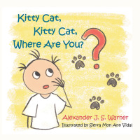 Cover image: Kitty Cat, Kitty Cat, Where Are You? 9781532078811