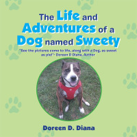 Omslagafbeelding: The Life and Adventures of a Dog Named Sweety 9781532078873