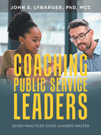 Imagen de portada: Coaching Public Service Leaders 9781532080005