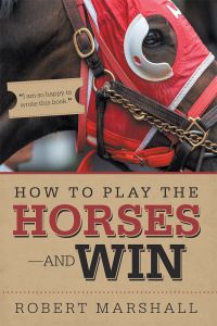 Imagen de portada: How to Play the Horses—And Win 9781532080159