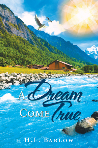 Cover image: A Dream Come True 9781532080784
