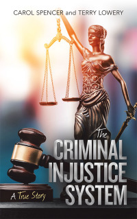 表紙画像: The Criminal Injustice System 9781532080999