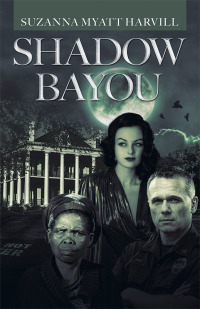 Cover image: Shadow Bayou 9781532081200