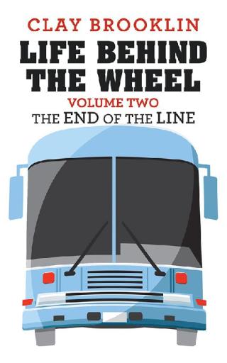 Cover image: Life Behind the Wheel: Volume Two 9781532081637