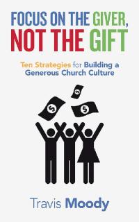 Imagen de portada: Focus on the Giver, Not the Gift 9781532081781