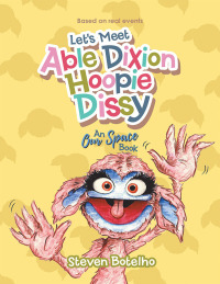 Imagen de portada: Let’s Meet Able Dixion Hoopie Dissy 9781532082214