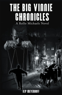 Cover image: The Big Vinnie Chronicles 9781532083686