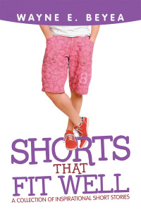 表紙画像: Shorts That Fit Well 9781532085598