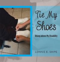 Cover image: Tie My Shoes 9781532085178